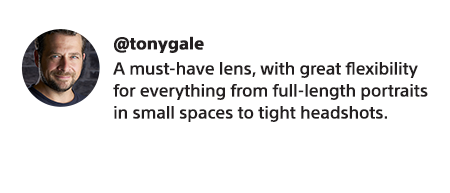 @tonygale | A must-have lens, with great flexibility for everything from full-length portraits in small spaces to tight headshots.