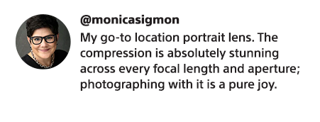 @monicasigmon | My go-to location portrait lens. The compression is absolutely stunning across every focal length and aperture; photographing with it is a pure joy.